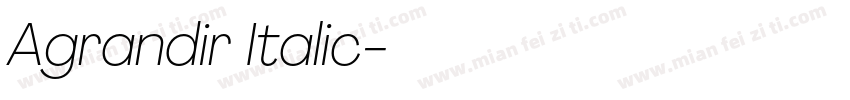 Agrandir Italic字体转换